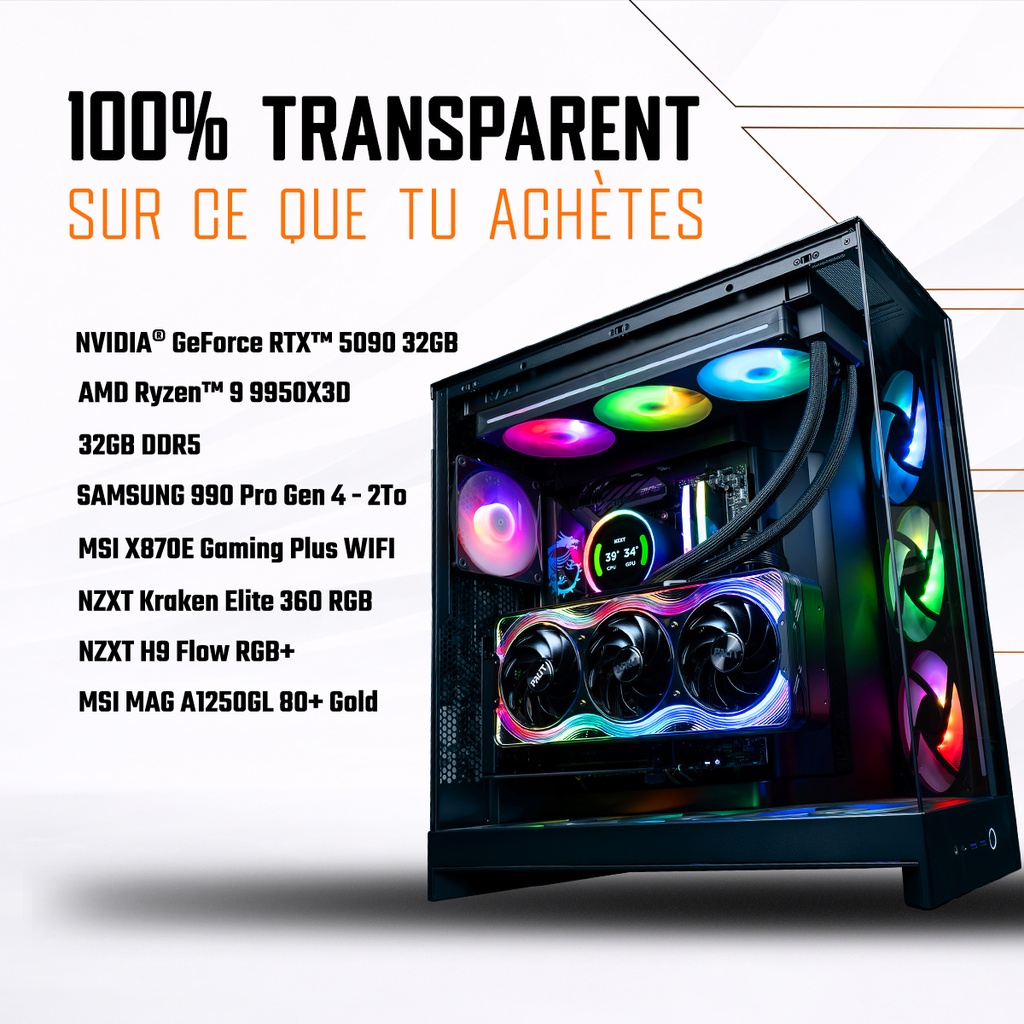 Visuel promotionnel du PC gamer Kraken : équipé d’une RTX 5090 32GB, d’un Ryzen 9 9950X3D, de 32GB DDR5 et d’un SSD Samsung 990 Pro 2To, avec NZXT Kraken Elite 360 RGB, MSI X870E Gaming Plus WIFI, NZXT H9 Flow RGB+ et alimentation MSI MAG A1250GL 80+ Gold ⚡